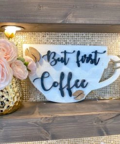 Inspire Me! Home Decor But First, Coffee Wooden Sign